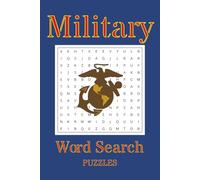 Military Word Search Puzzles: Word Searches with Easy to Read Print about the Marines, Military, Military Terms and More | 6x9 inches, 55 Puzzles | Gifts for Veterans, Holidays, Vacation, & More