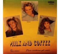 Milk And Coffee - Tu Vivi / Non Esistono Gli Eroi [Vinilo 7 pulgadas - 45 rpm]