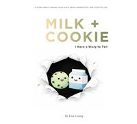 Milk + Cookie: I Have a Story to Tell