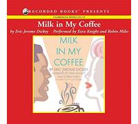 Milk in My Coffee