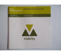 Milk Inc - Good Enough