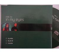 Milk Inc - In My Eyes