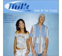 Milk Inc - Land of The Living [Import]