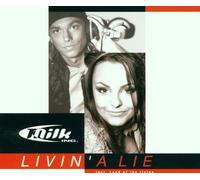 Milk Inc. - Livin' a Lie