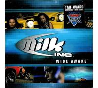 Milk Inc. - Wide Awake