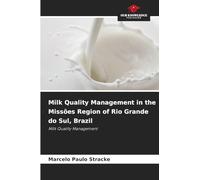 Milk Quality Management in the Missões Region of Rio Grande do Sul, Brazil