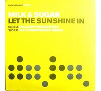 Milk&Sugar - Let The Sunshine In - Milk & Sugar 12"
