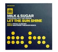 Milk & Sugar & Lizzy Pattinson - Let the Sun Shine [Vinilo]