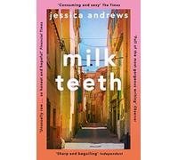 Milk Teeth: The literary hit of the summer