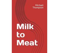 Milk to Meat