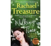 Milking Time: The Uplifting, Funny and Emotional Novel from the Favourite Australian Bestselling Author of Jillaroo, White Horses and the Farmer's Wife