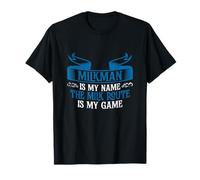 Milkman es mi Nombre La Ruta de la Leche es mi Juego Camiseta