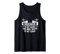Milkman es mi Nombre La Ruta de la Leche es mi Juego Camiseta sin Mangas
