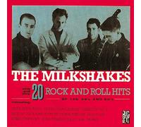 Milkshakes - 20 Rock 'n' Roll Hits of the 50s and 60s
