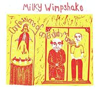 Milky Wimpshake - Confessions Of An English Marxist (LP) [Vinilo]