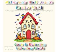 Milkyway Halloween Cuties Vol.1: Gentle Ghosts, Witchy Cats, and Smiling Pumpkins