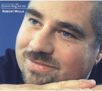 Milla,Robert - Komm Flieg mit Mir [Import]