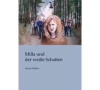 Milla Und Der Weisse Schatten (ebook)