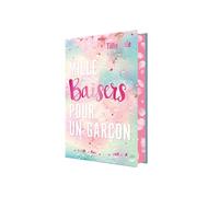 Mille baisers pour un garçon: Avec un chapitre bonus