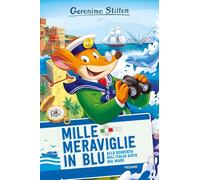 Mille meraviglie in blu. Alla scoperta dell'Italia vista dal mare (One shot)