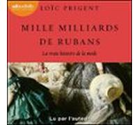 Mille Milliards De Rubans (audiolibro)