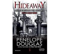 Mille ragioni per odiarti. Hideaway (Anagramma)