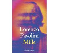 Mille (Romanzi e racconti)
