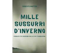 MILLE SUSSURRI D'INVERNO