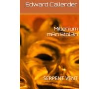 Millenium mAn:Stol3n: SERPENT VENT