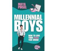 Millennial Boys - How to love your 2000s Teen Crush (Millennial Boys 2)