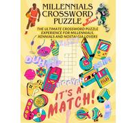 Millennial Crossword Puzzle Book: The Ultimate Crossword Puzzle Experience for Millennials, Xennials and Nostalgia Lovers-2nd Edition