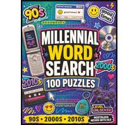 Millennial Nostalgia Word Search: Large Print Nostalgia Puzzle Book Featuring 90s and 2000s Pop Culture, Technology, Toys, Music, TV Shows, Slang, Trends, and Retro Memories for Adults