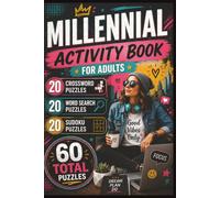 Millennial Puzzle Book for Adults: Crosswords, Word Searches and Sudoku Inspired by 90s & 2000s Pop Culture, Tech, Music and Nostalgic Memories: 20 ... 20 Sudoku Puzzles • Answer Keys • 6 x 9 Inch