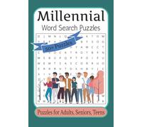 Millennial Word Search Puzzle Book: Millennial Word Search Puzzle Book: Word Searches with Easy to Read Print about Millennials, Generation Y, ... for Vacations, Holidays, and Digital Fatigue