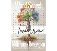 Millennials Generation Inspired/themed word search book.: Book is 6 X 9 inches, 110 pages with 55 Puzzles and 495 words with mostly easy to read ... vertically, diagonally, forward, or backward.
