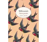 Millennials: Nueve poetas: 14 (Alba Poesía)