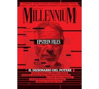 MillenniuM. Epstein Files, il dizionario segreto del potere (2026) (Vol. 101)