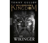 Millennium Kingdom: Der Wikinger: Die Wikingerserie: 1