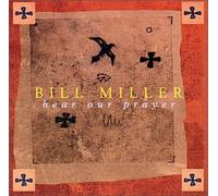 Miller, Bill - Hear Our Prayer [Casete]