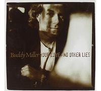 Miller Buddy - Your Love and Other Lies
