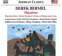 Miller, David Alan/Albany SO/Juilliard Jazz Orchestra - Bermel: Migrations/ Mar De Setembro/ A Shout, A Whisper, And A Trace