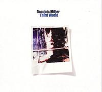 Miller,Dominic - Third World