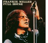 Miller, Frankie - Full House