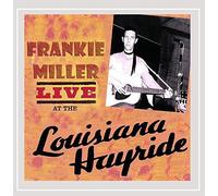 Miller, Frankie : Live at the Louisiana Hayride