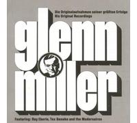 Miller,Glenn - Die Originalaufnahmen seiner größten Erfolge