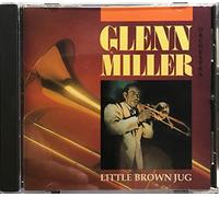 Miller, Glenn - Little Brown Jug