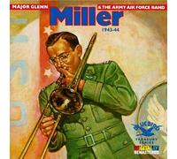 Miller, Glenn - Major Glenn Miller & Army Air Force Band