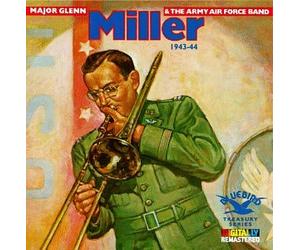 Miller, Glenn - Major Glenn Miller & Army Air Force Band