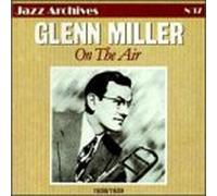 Miller, Glenn - On the Air 1938-1939