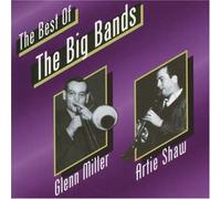 Miller Glenn & Shaw Artie - Best of the Big Bands